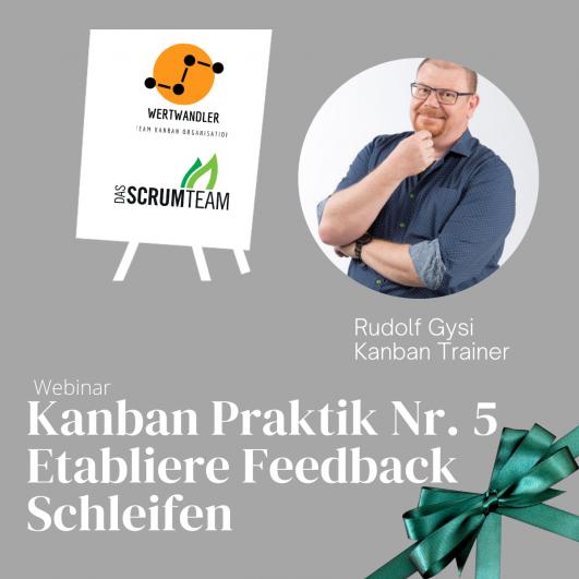 Etabliere Feedback-Schleifen Kanban Praktik Nr. 5